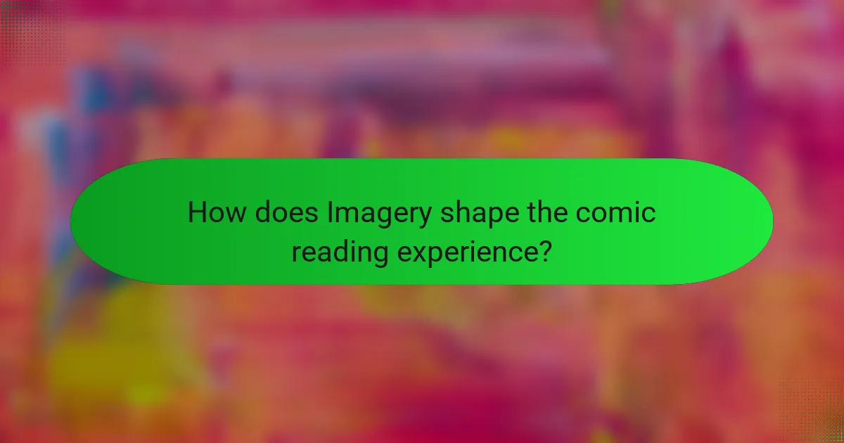 How does Imagery shape the comic reading experience?