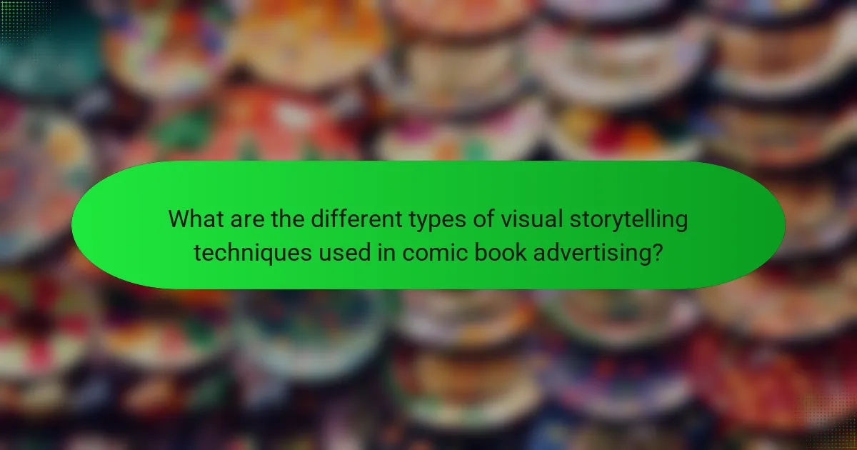 What are the different types of visual storytelling techniques used in comic book advertising?
