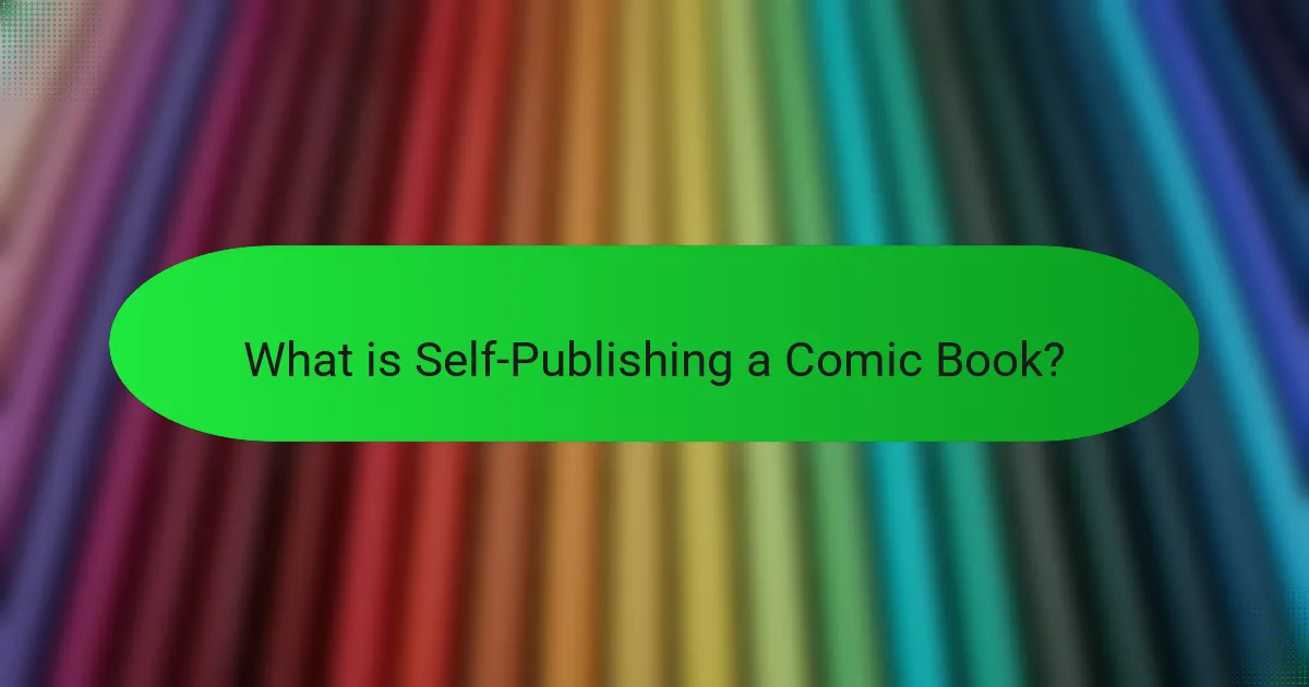 What is Self-Publishing a Comic Book?