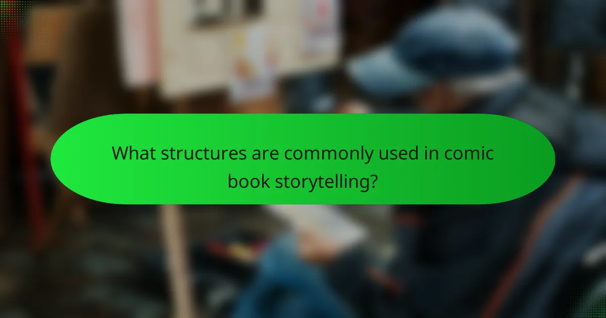 What structures are commonly used in comic book storytelling?