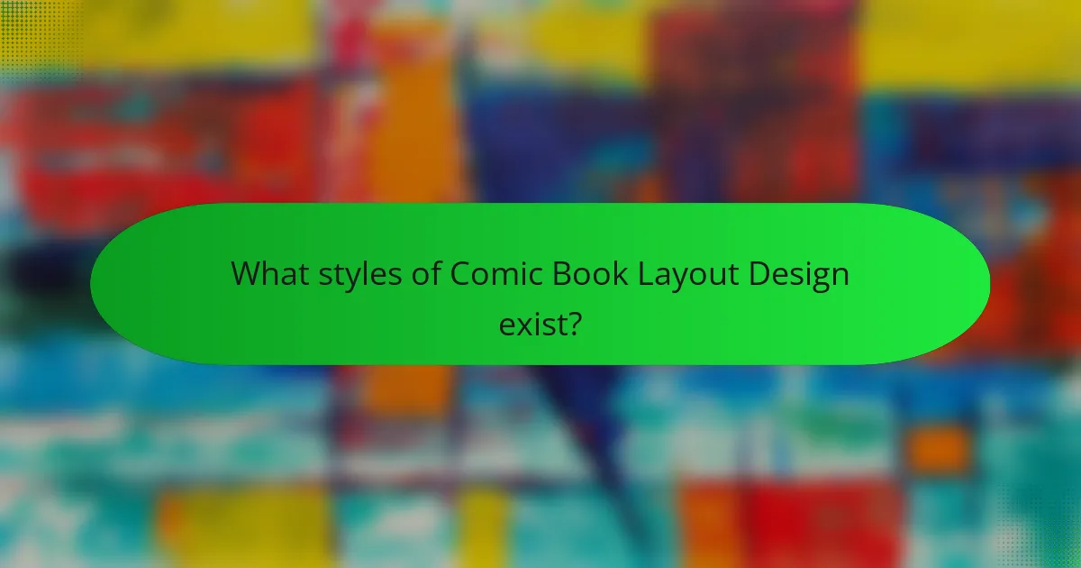 What styles of Comic Book Layout Design exist?